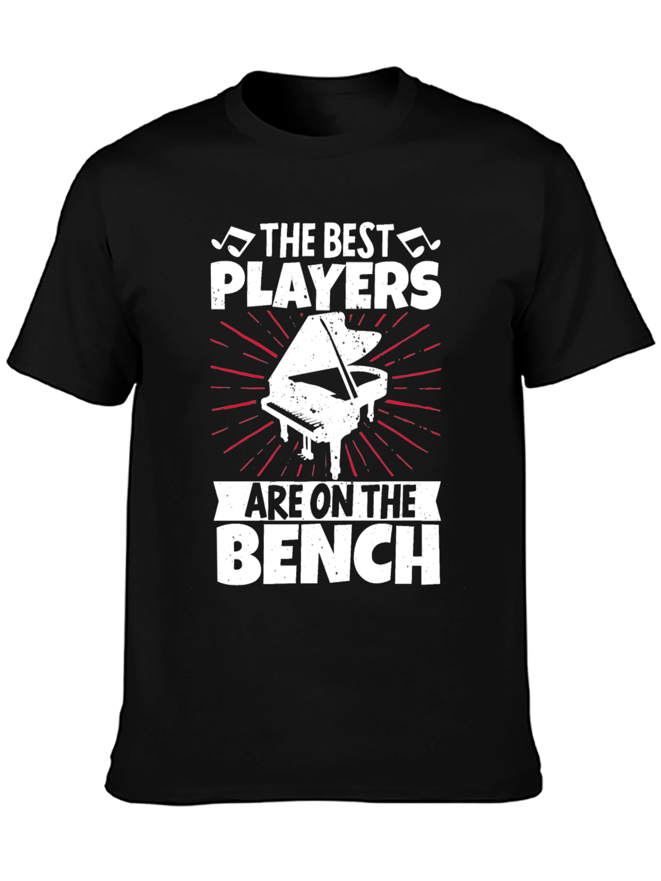 The Best Players Are On the Bench Piano T-Shirt