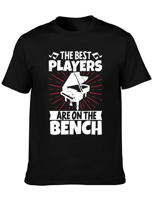 The Best Players Are On the Bench Piano T-Shirt