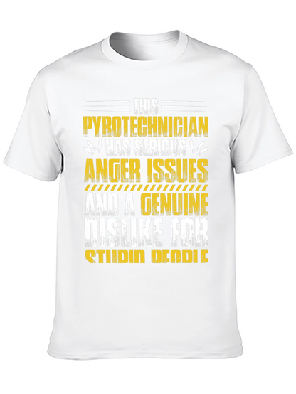 Pyrotechnician Anger Issues Graphic Tee