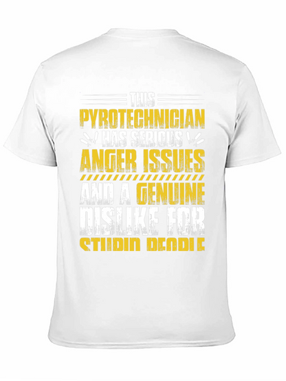 Pyrotechnician Anger Issues Graphic Tee