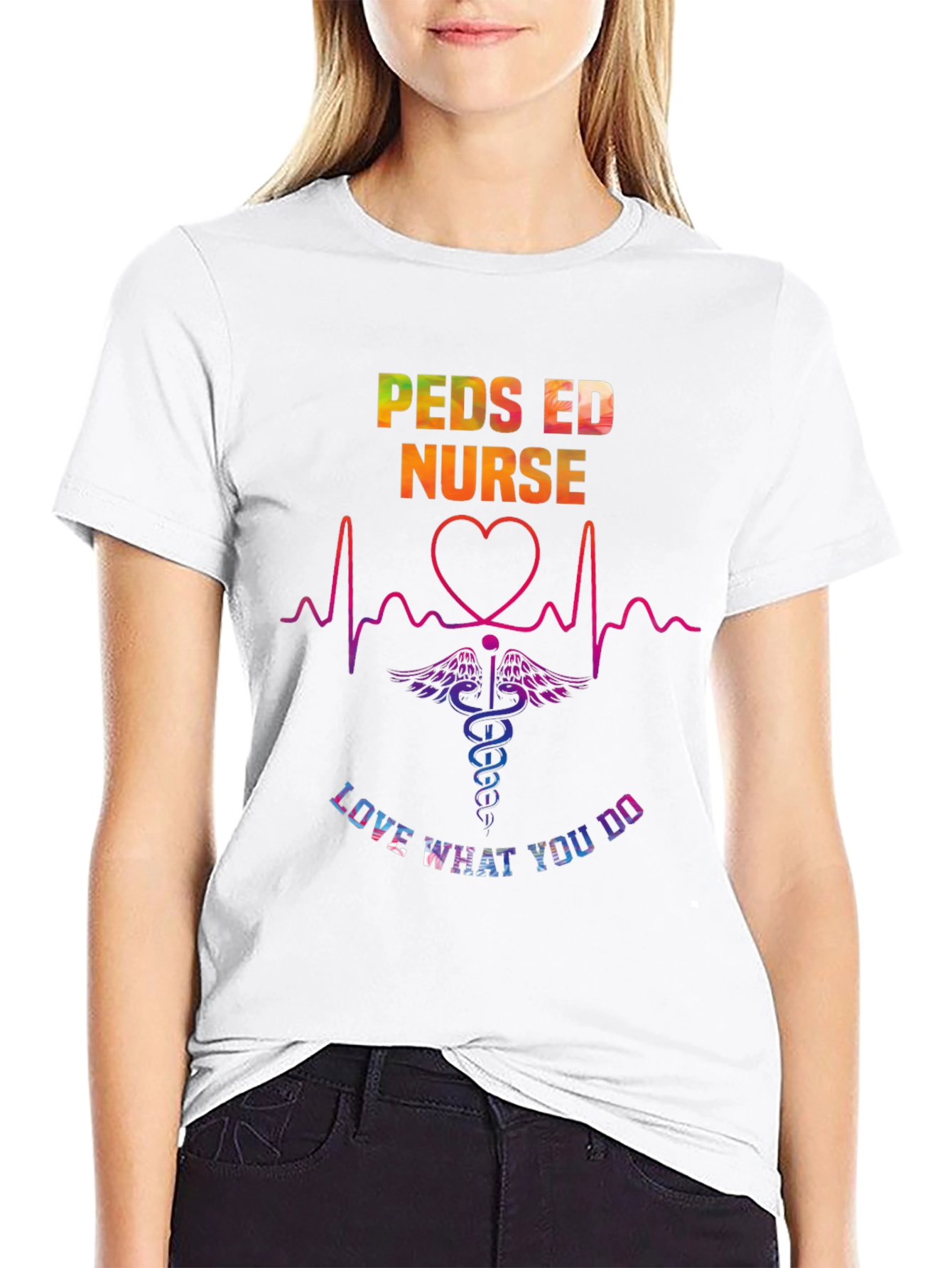 Peds ED Nurse Love What You Do Tee