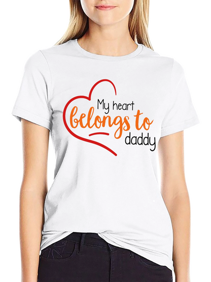 My Heart Belongs To Daddy Graphic T-Shirt