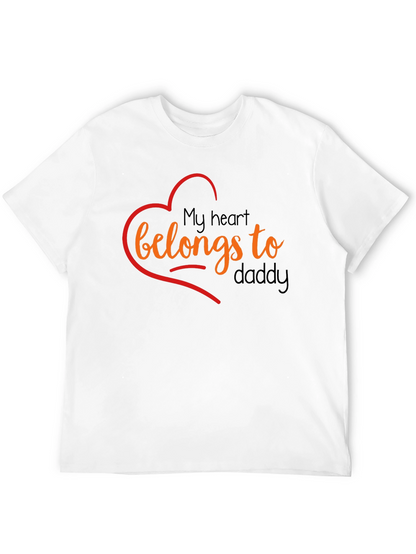 My Heart Belongs To Daddy Graphic T-Shirt