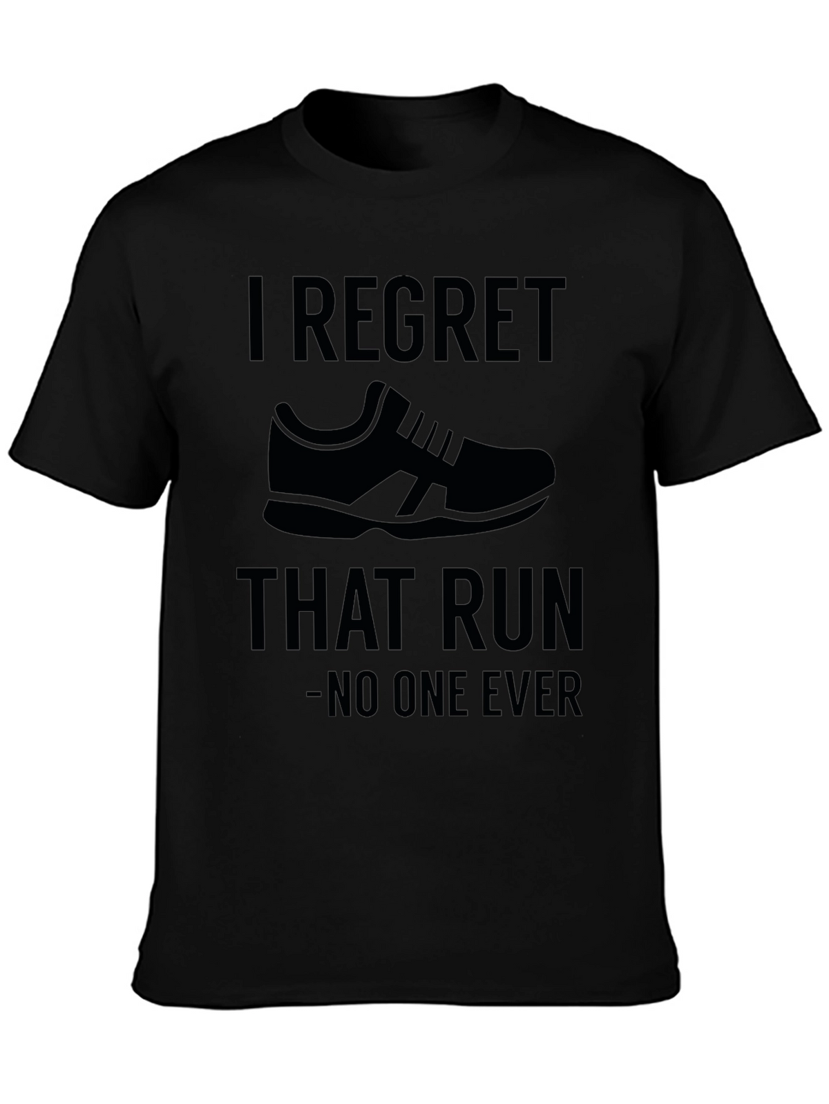 I Regret That Run - Funny Running T-Shirt