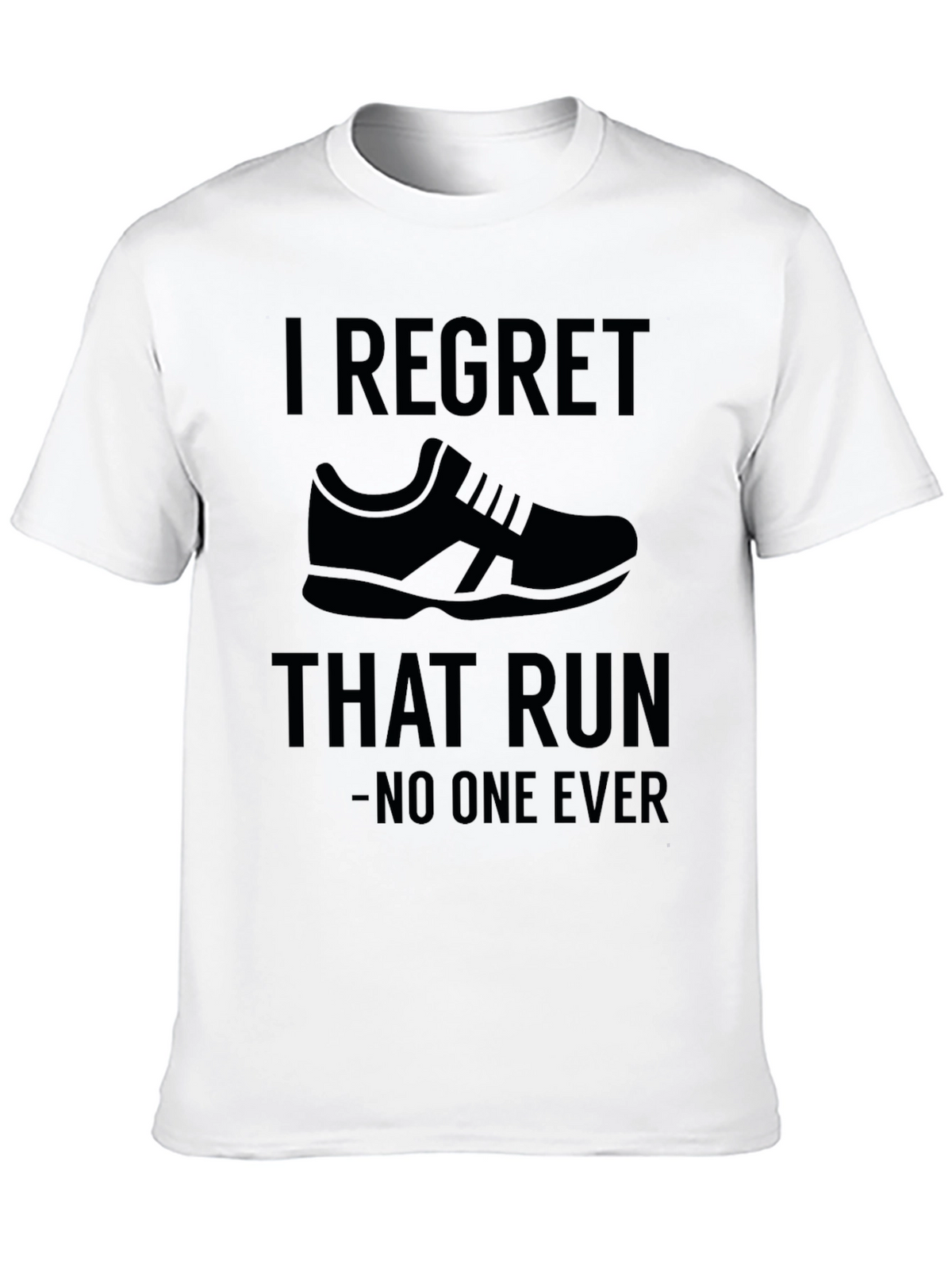I Regret That Run - Funny Running T-Shirt