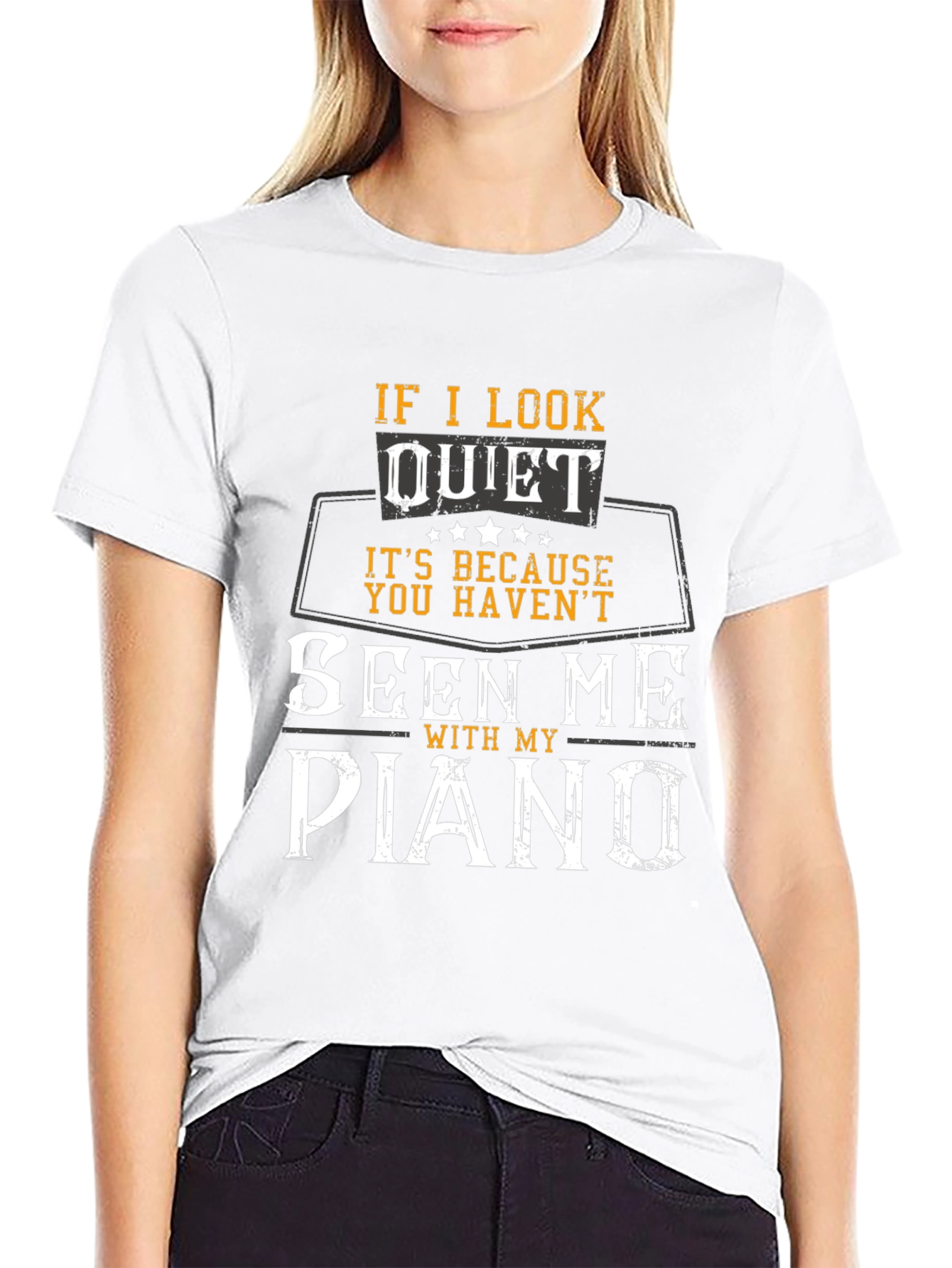 If I Look Quiet Piano Player T-Shirt