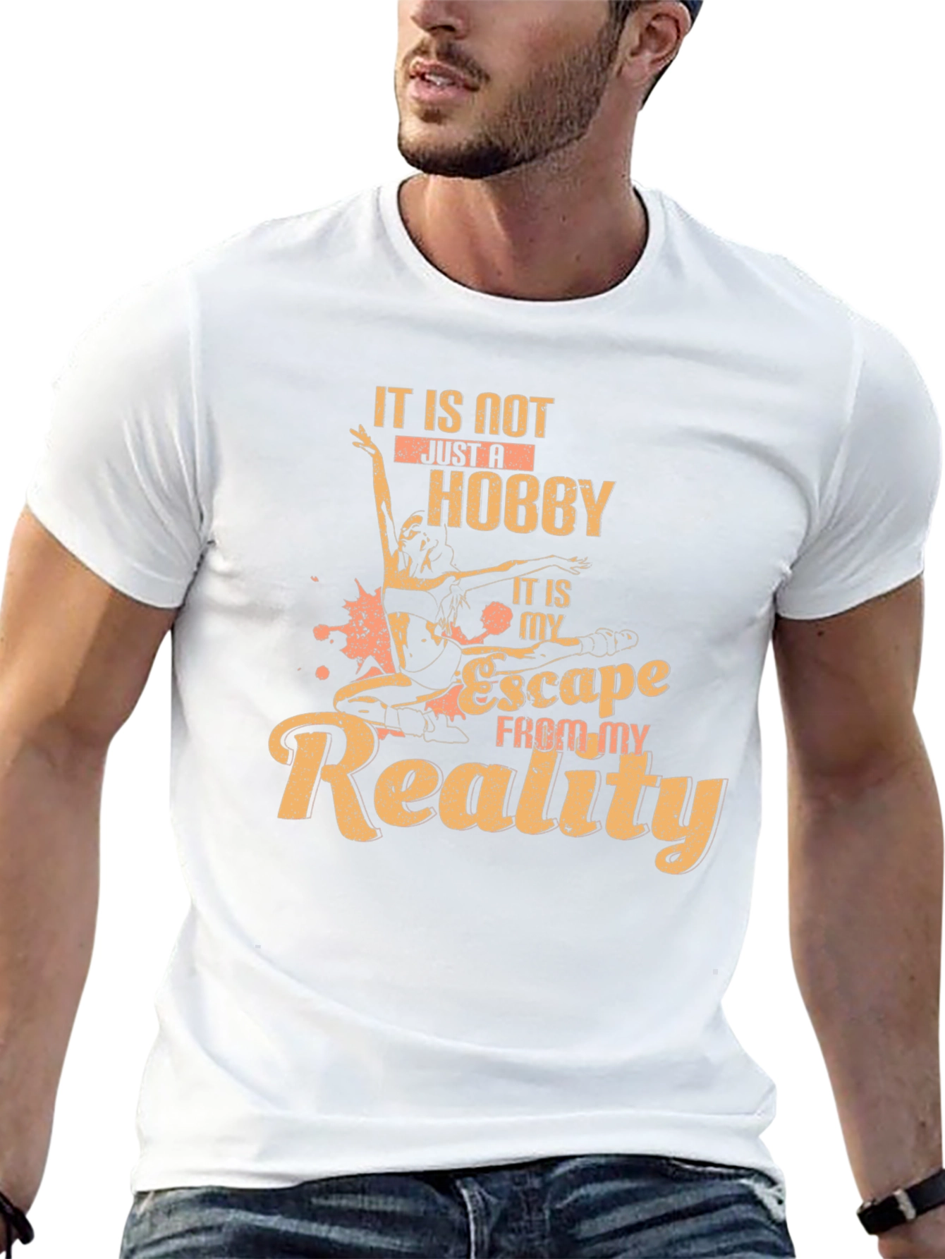 Dance Hobby T-Shirt: Escape From My Reality