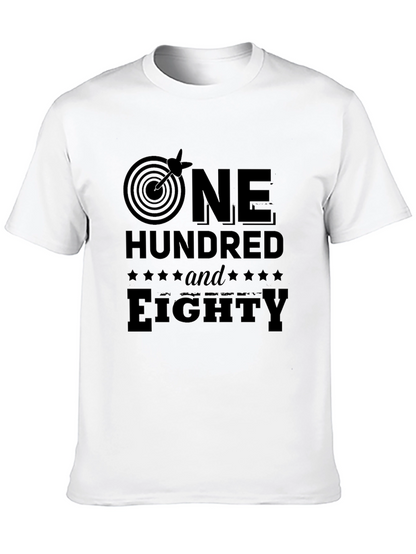 One Hundred and Eighty T-Shirt