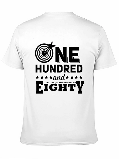 One Hundred and Eighty T-Shirt