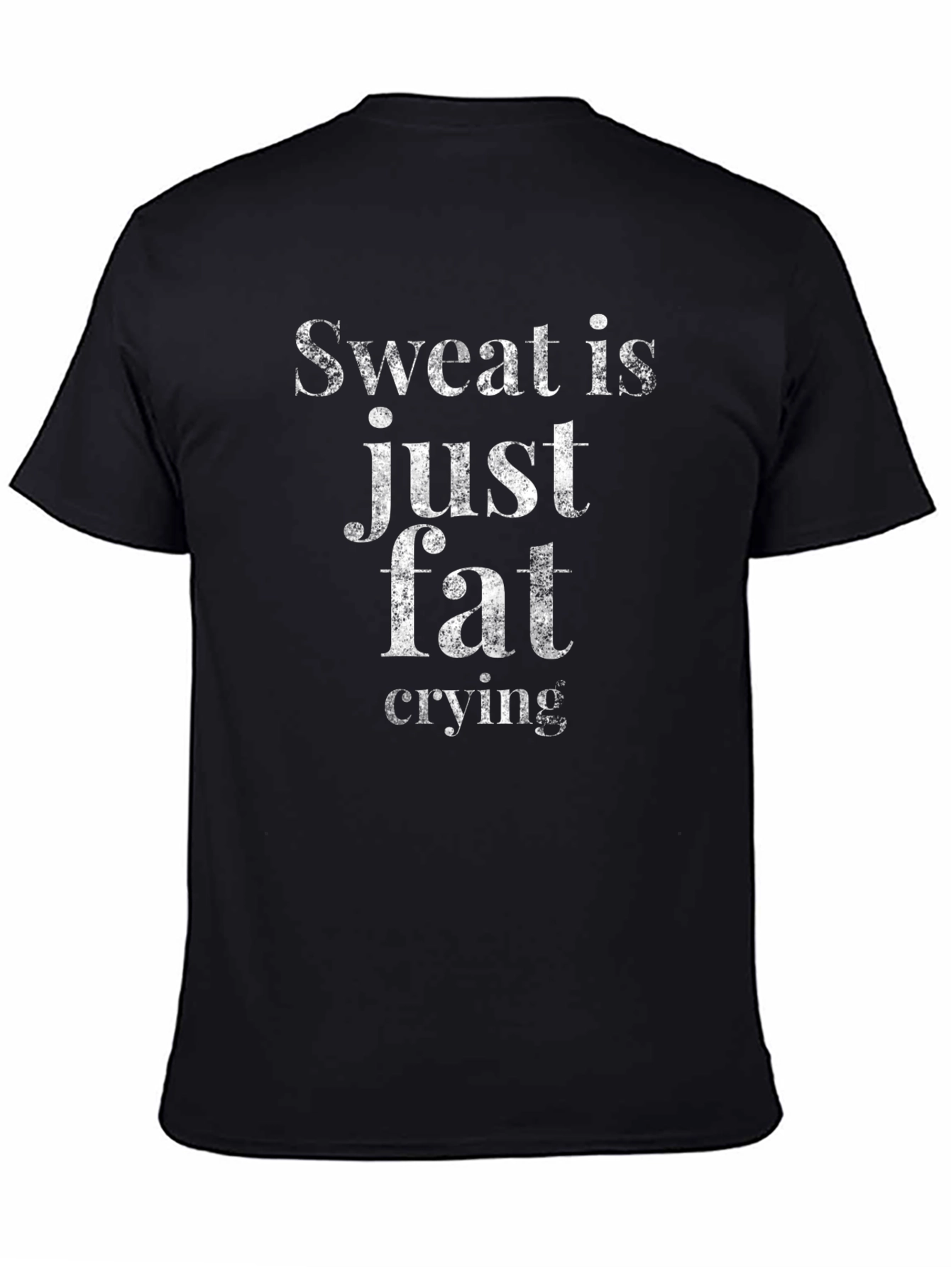 Sweat is Just Fat Crying Graphic Tee
