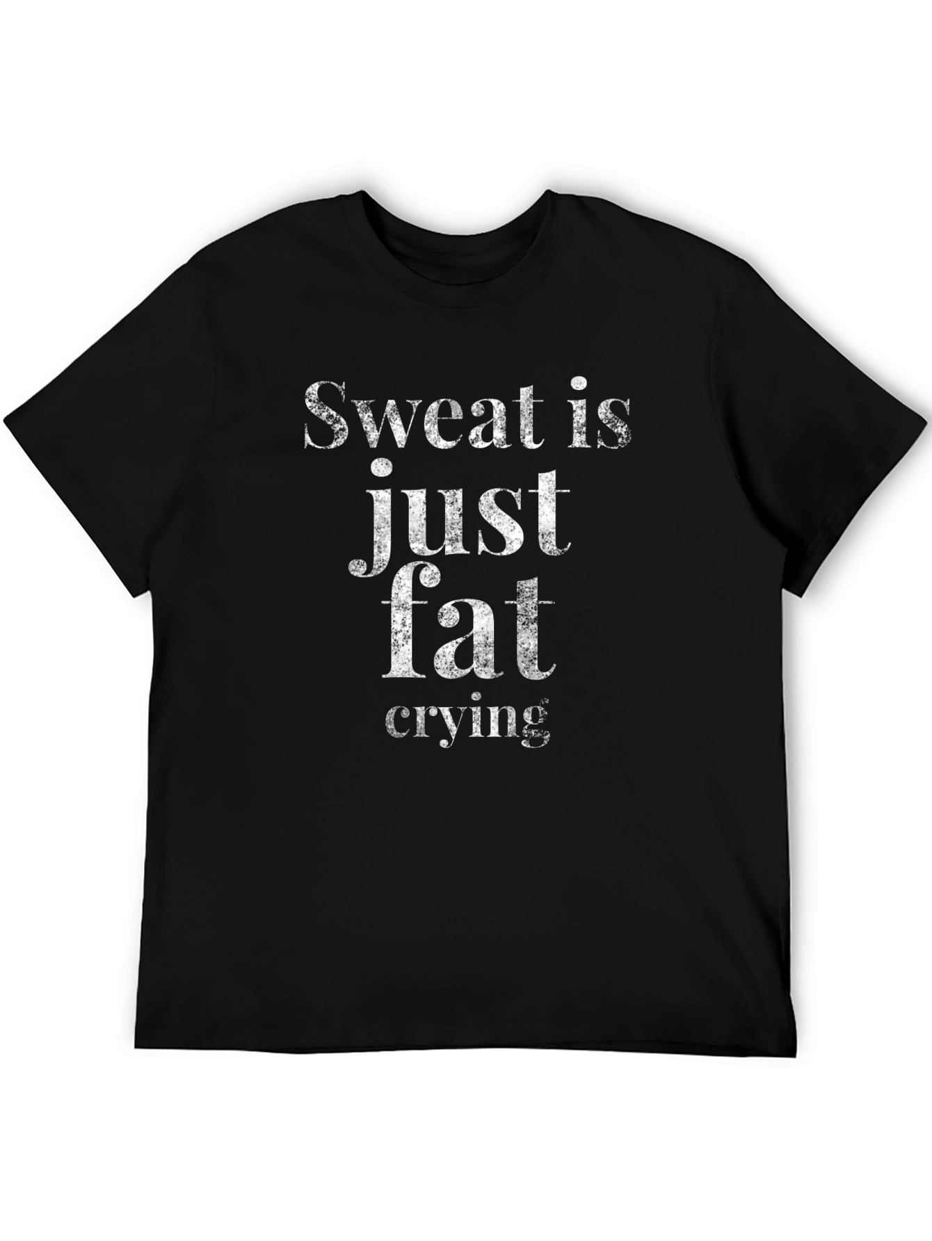 Sweat is Just Fat Crying Graphic Tee
