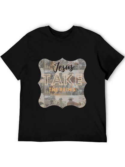 Jesus Take The Reins Graphic Tee
