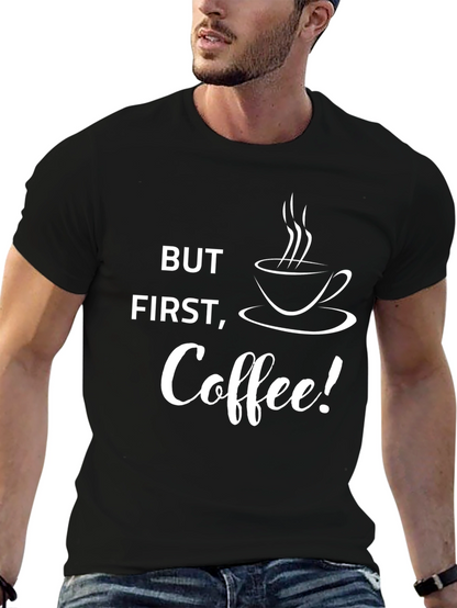 But First Coffee! Graphic Tee - Black Cotton T-Shirt