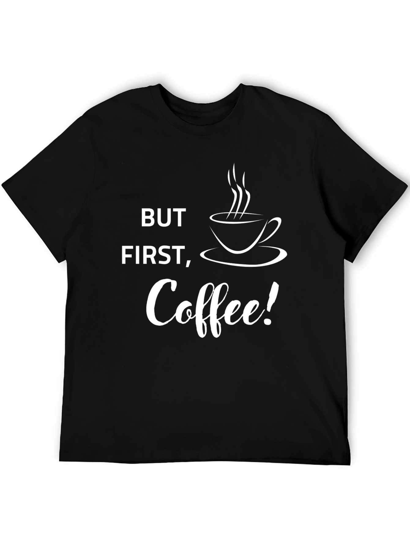 But First Coffee! Graphic Tee - Black Cotton T-Shirt