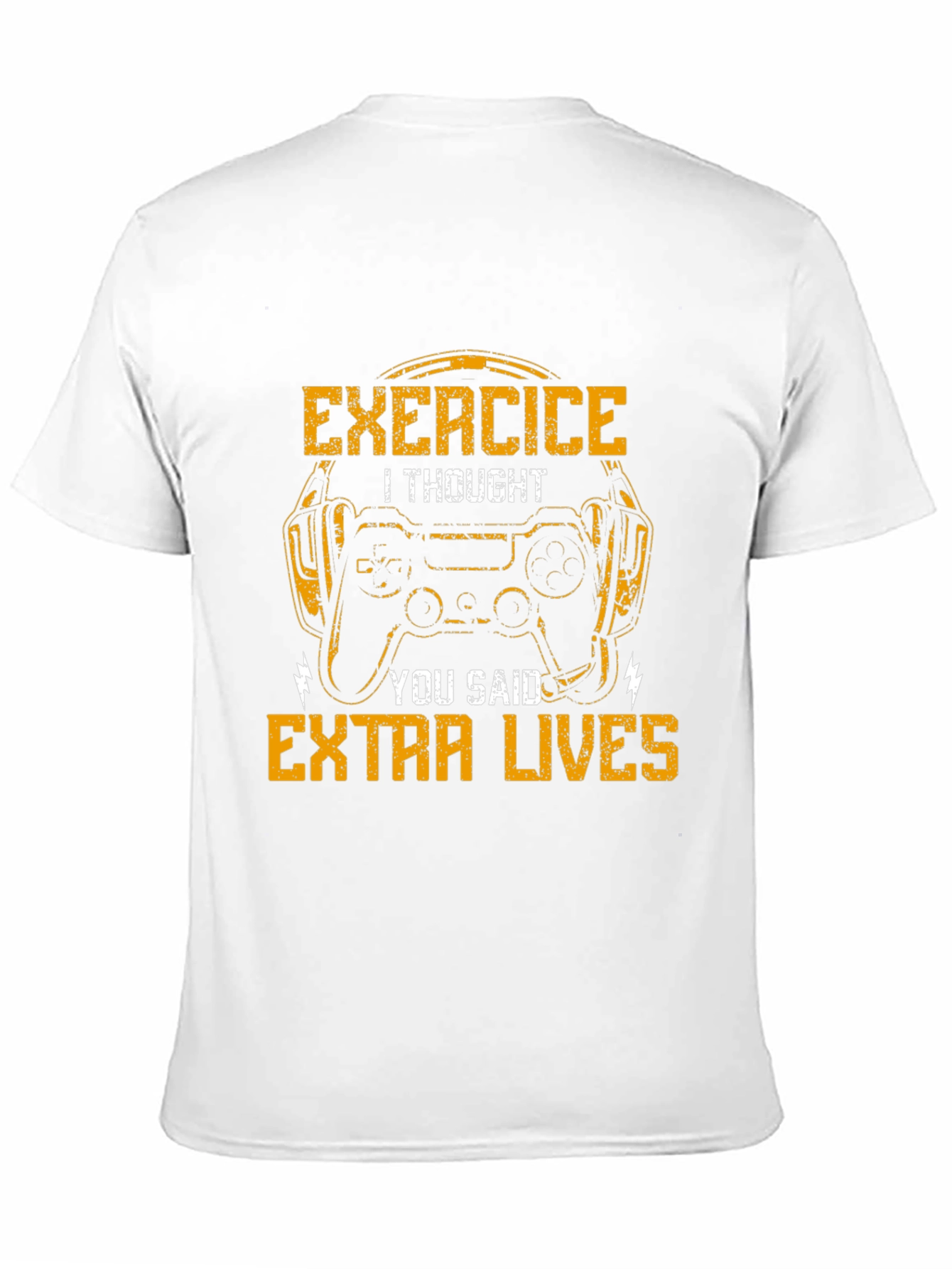 Exercise? I Thought You Said Extra Lives T-Shirt