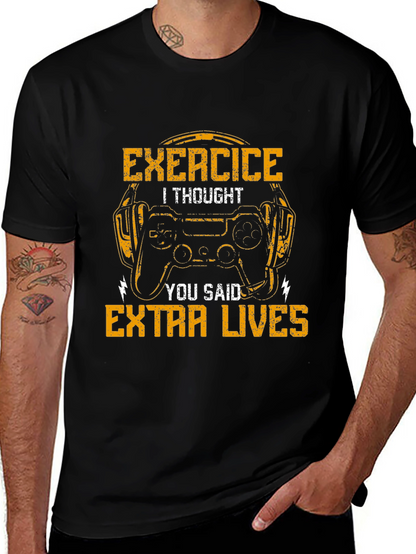 Exercise? I Thought You Said Extra Lives T-Shirt