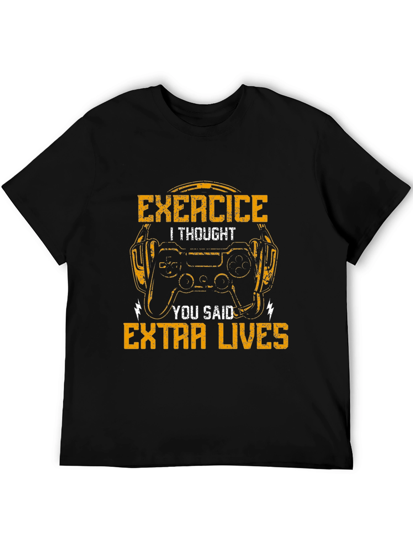 Exercise? I Thought You Said Extra Lives T-Shirt