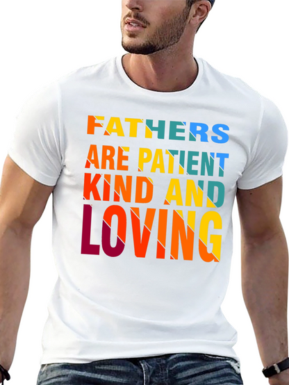 Fathers Are Patient Kind Loving T-Shirt - Black