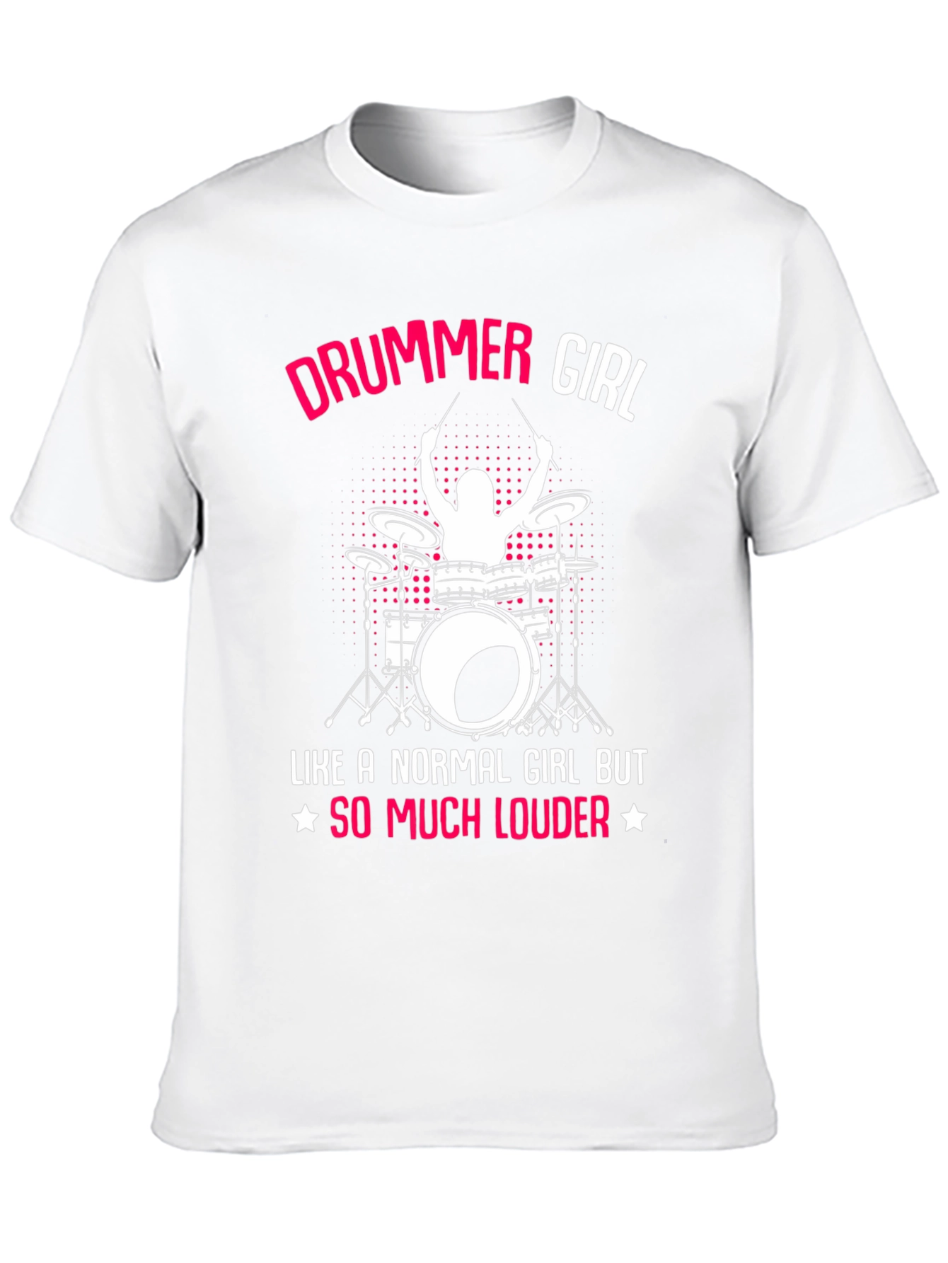 Drummer Girl T-Shirt - Loud & Proud!