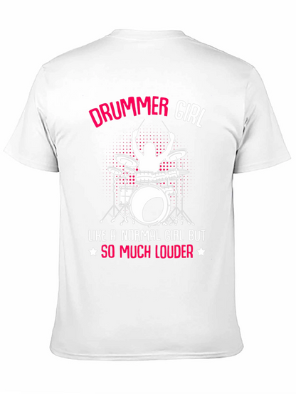 Drummer Girl T-Shirt - Loud & Proud!