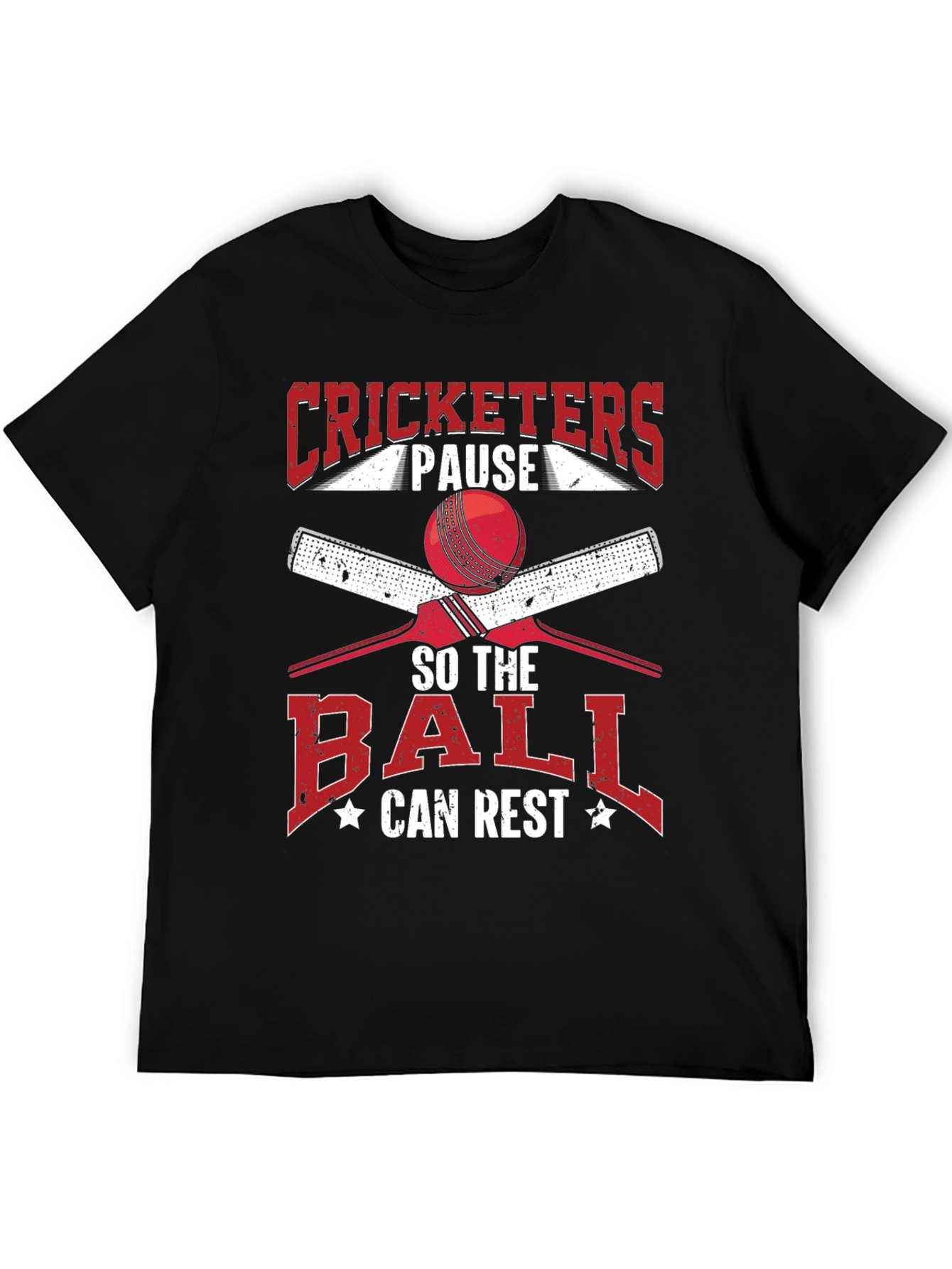 Cricket Lovers Tee: Pause So The Ball Can Rest