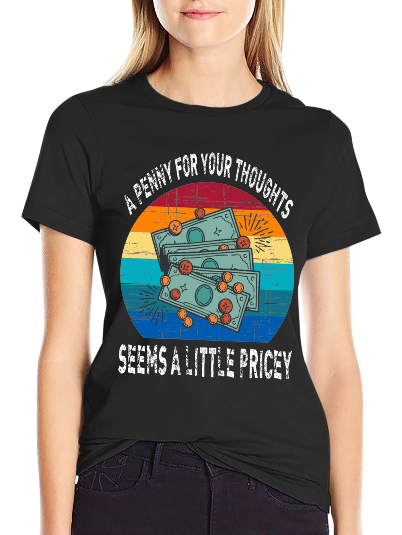 Penny For Your Thoughts Funny Graphic T-Shirt
