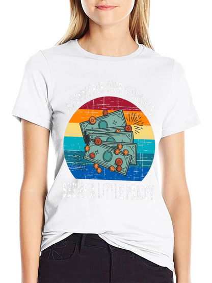 Penny For Your Thoughts Funny Graphic T-Shirt