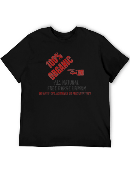 100% Organic Free Range Human Funny T-Shirt