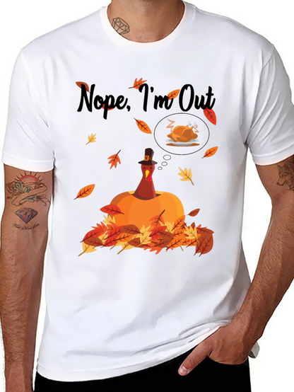 Nope Im Out Thanksgiving T-Shirt