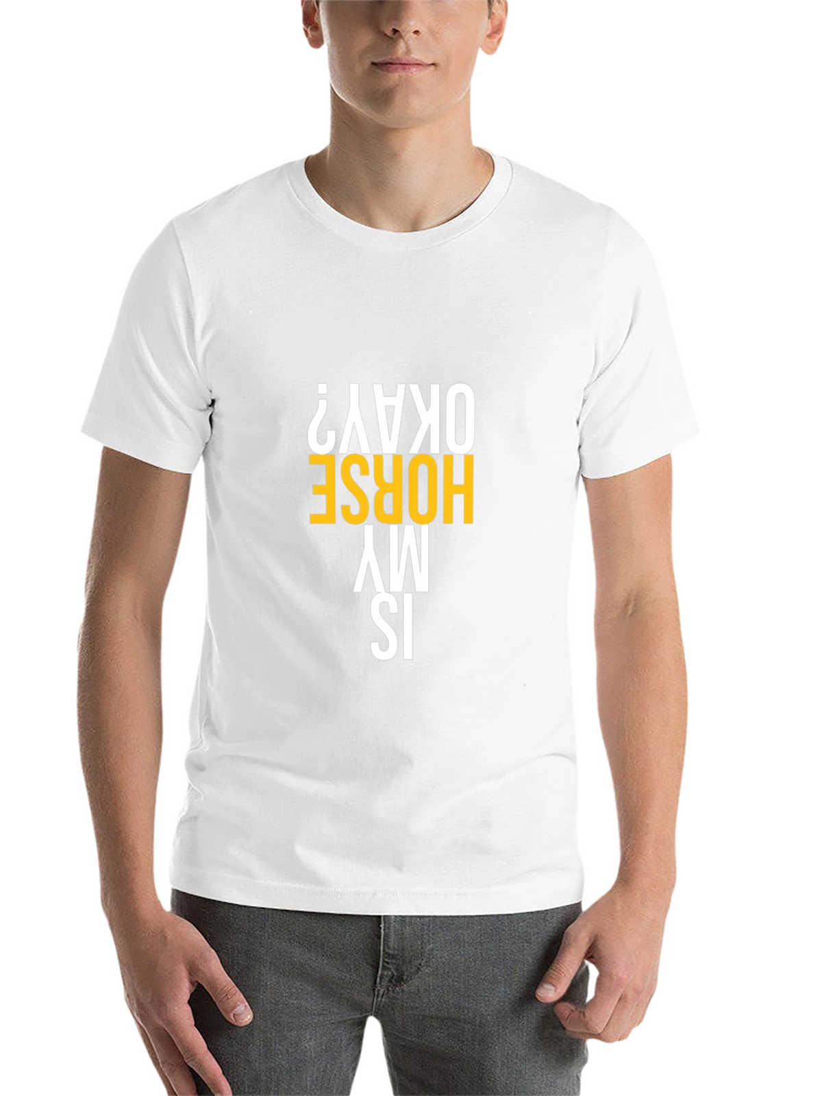 Is My Horse Okay? Graphic Tee