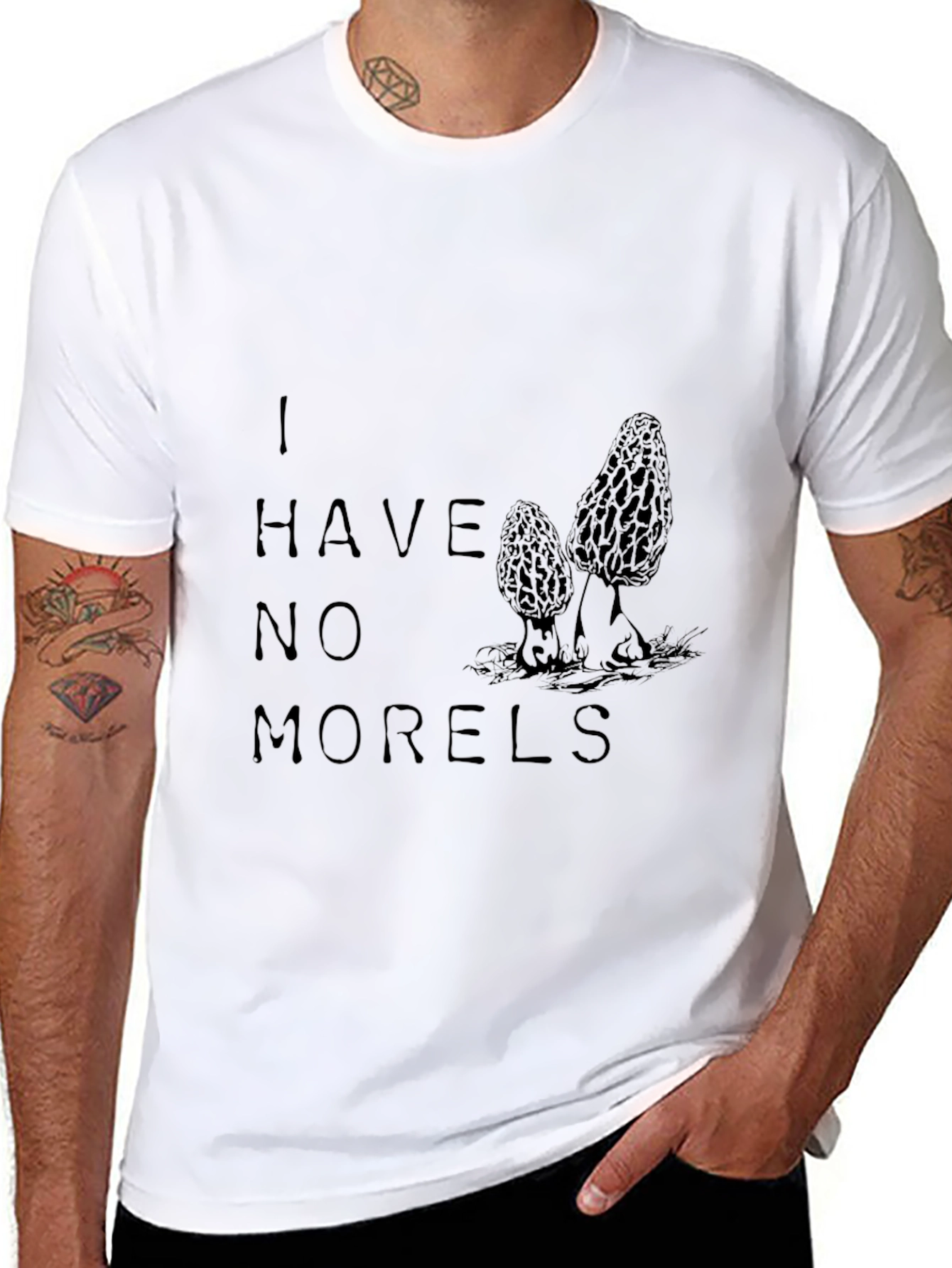 I Have No Morels Funny Mushroom T-Shirt