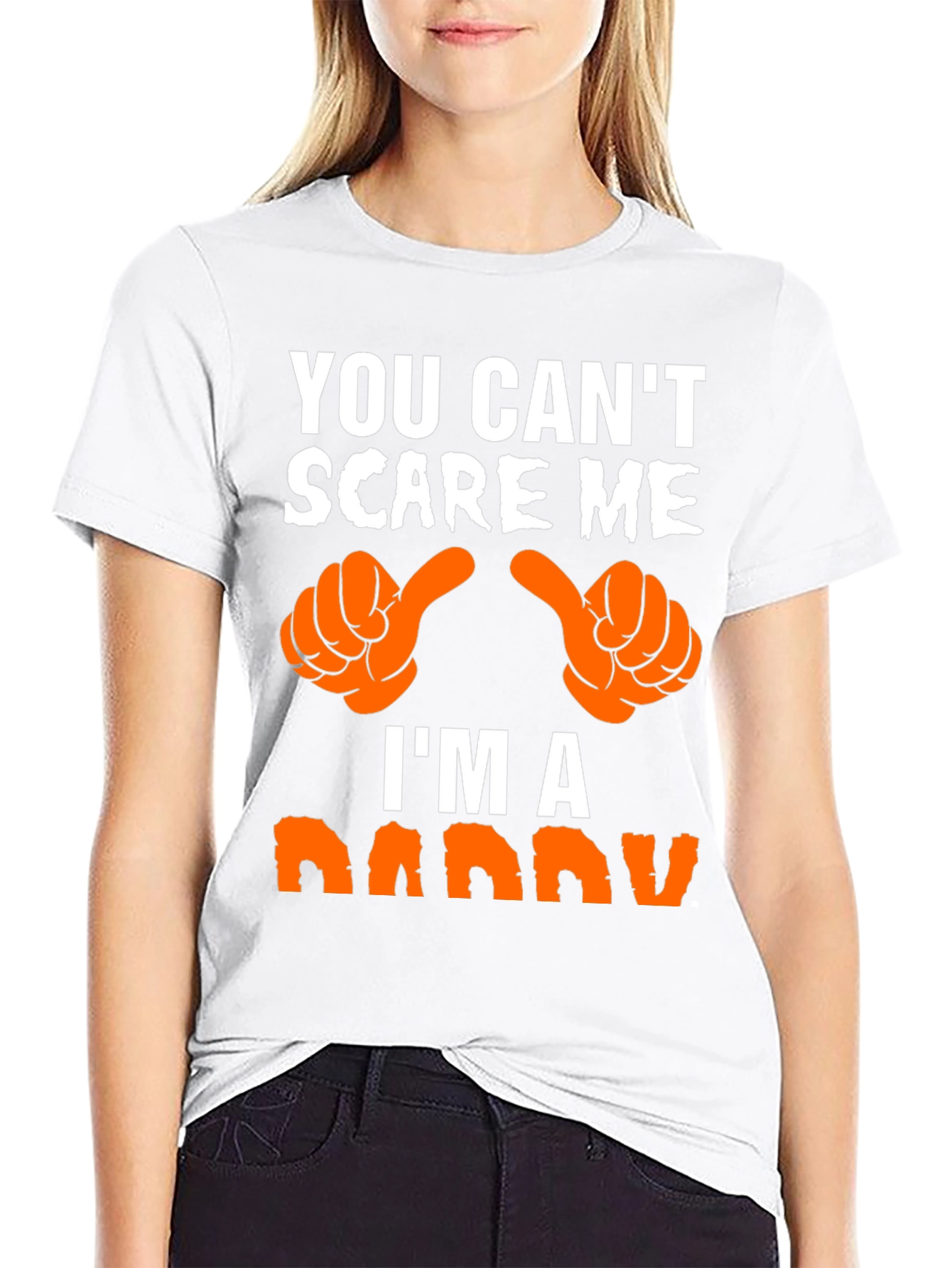 You Cant Scare Me Im A Daddy T-Shirt