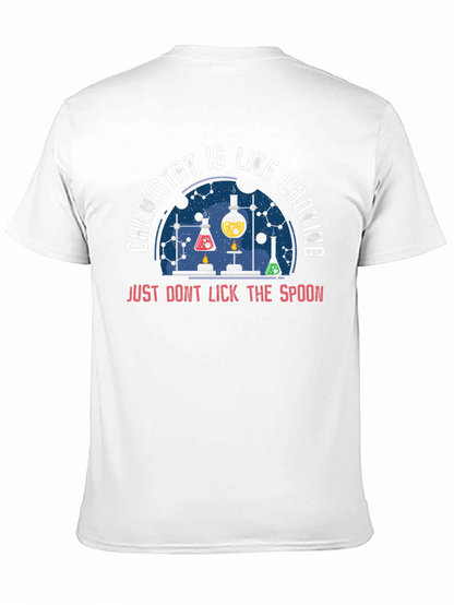 Chemistry is Like Cooking T-Shirt - Funny Science Tee