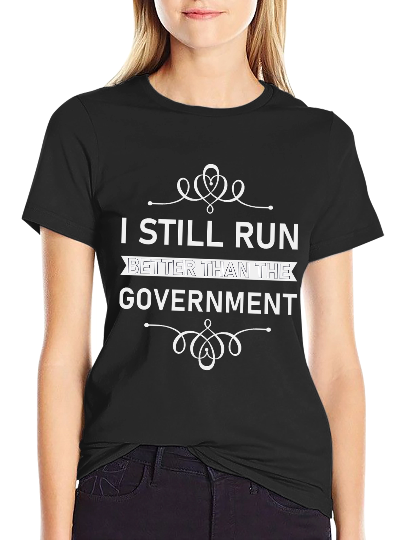 I Still Run Better Than The Government T-Shirt