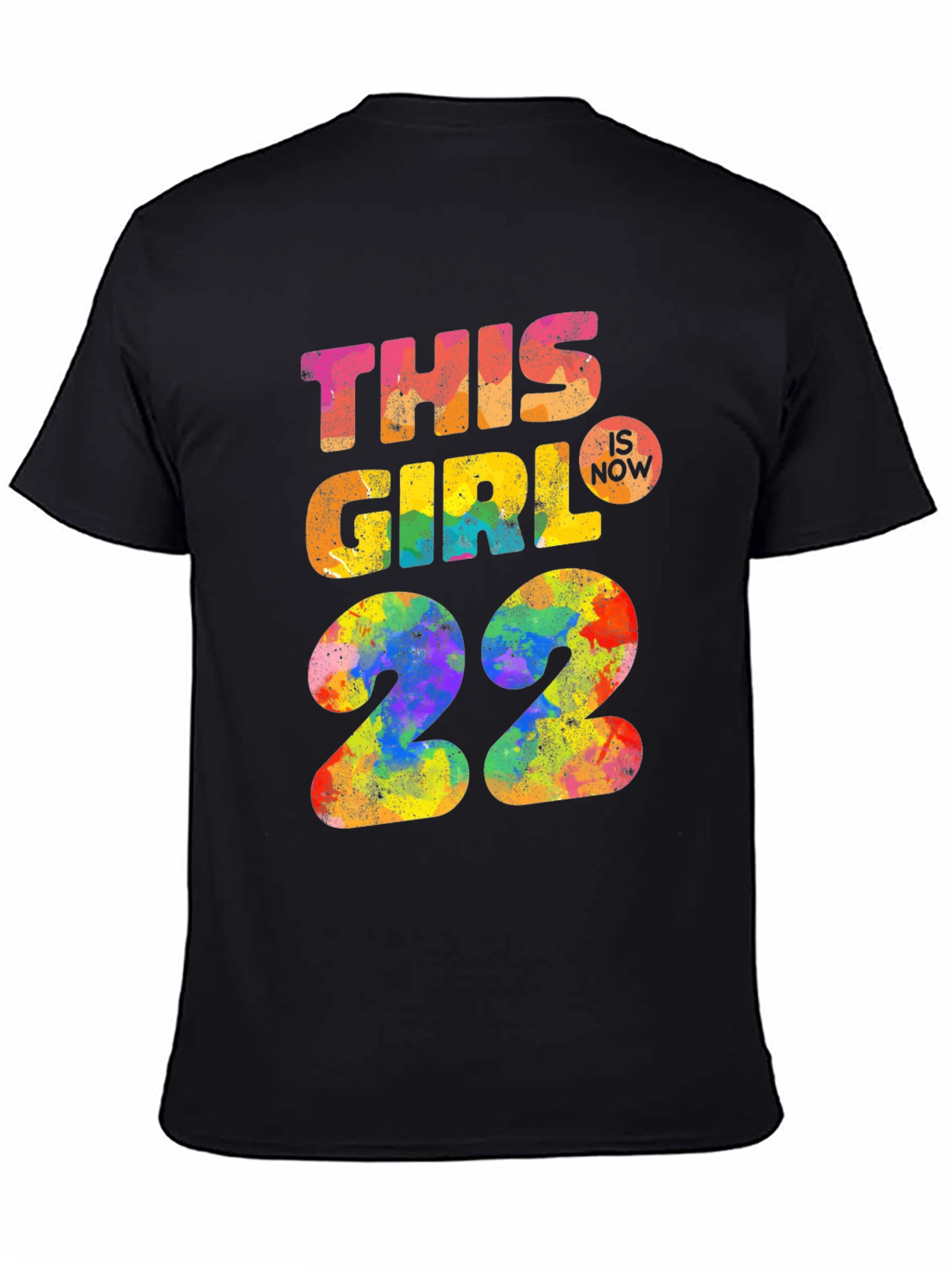 This Girl is Now 22 Birthday T-Shirt