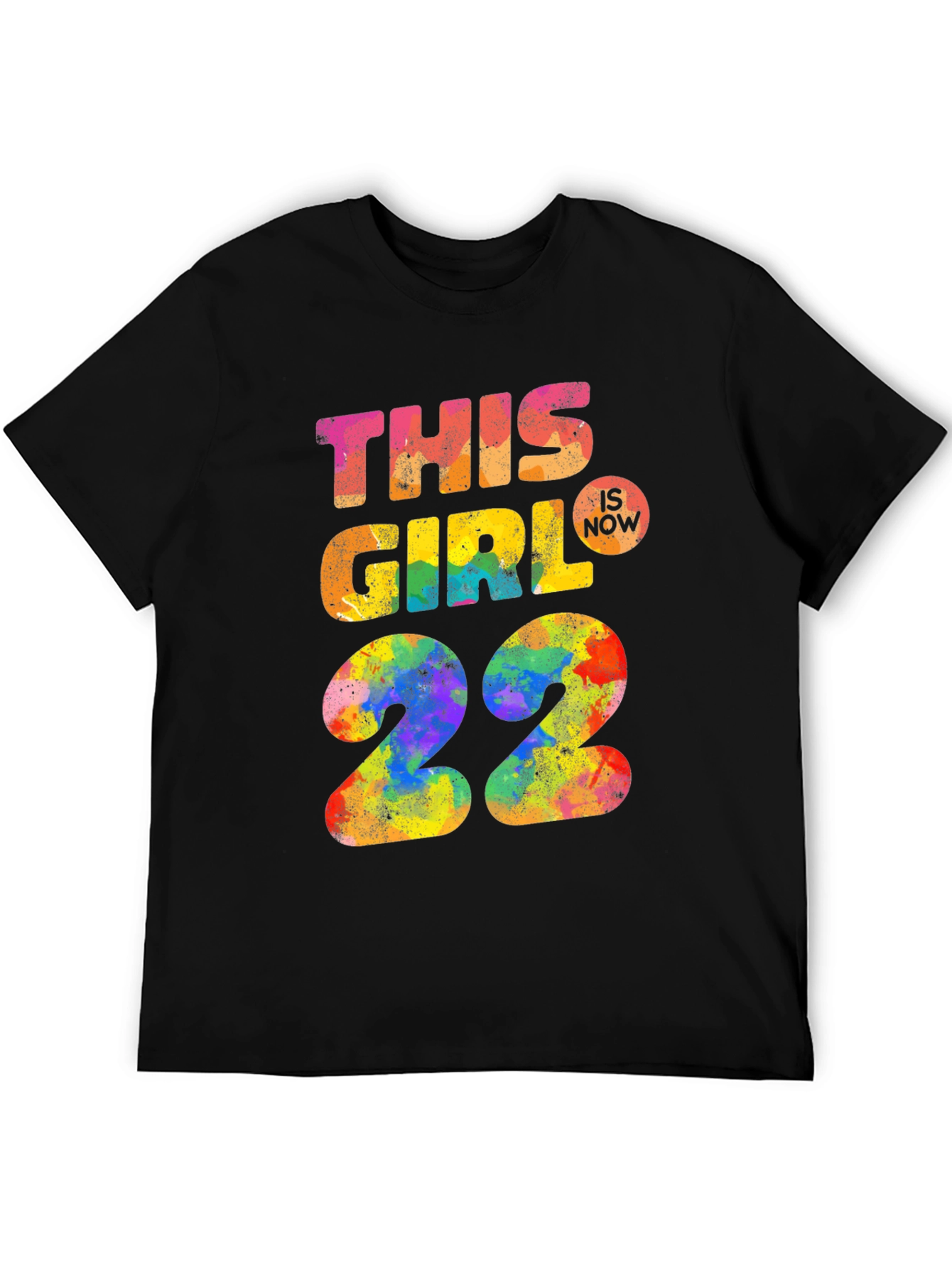 This Girl is Now 22 Birthday T-Shirt
