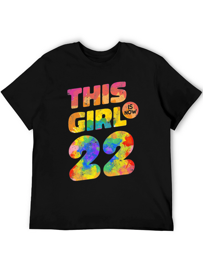 This Girl is Now 22 Birthday T-Shirt