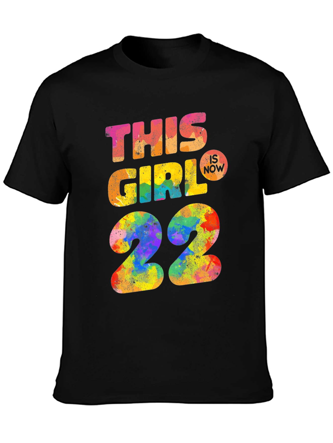 This Girl is Now 22 Birthday T-Shirt