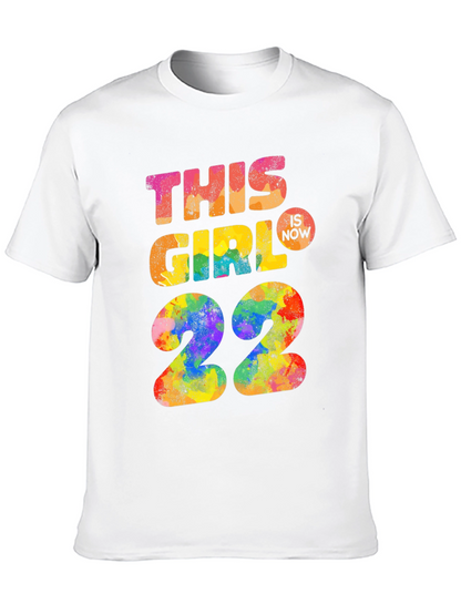 This Girl is Now 22 Birthday T-Shirt