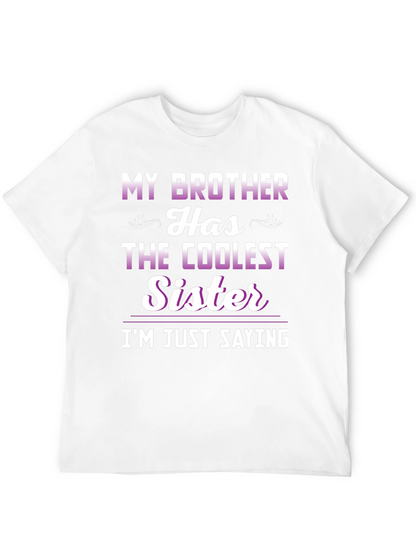 Coolest Sister Tee - Funny Sibling Pride T-Shirt