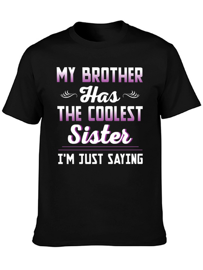 Coolest Sister Tee - Funny Sibling Pride T-Shirt