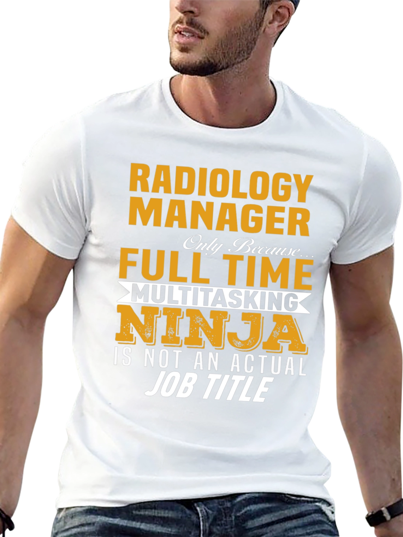 Radiology Manager T-Shirt - Multitasking Ninja