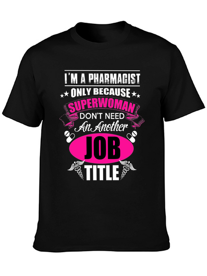 Pharmacist Superwoman Novelty Graphic Tee
