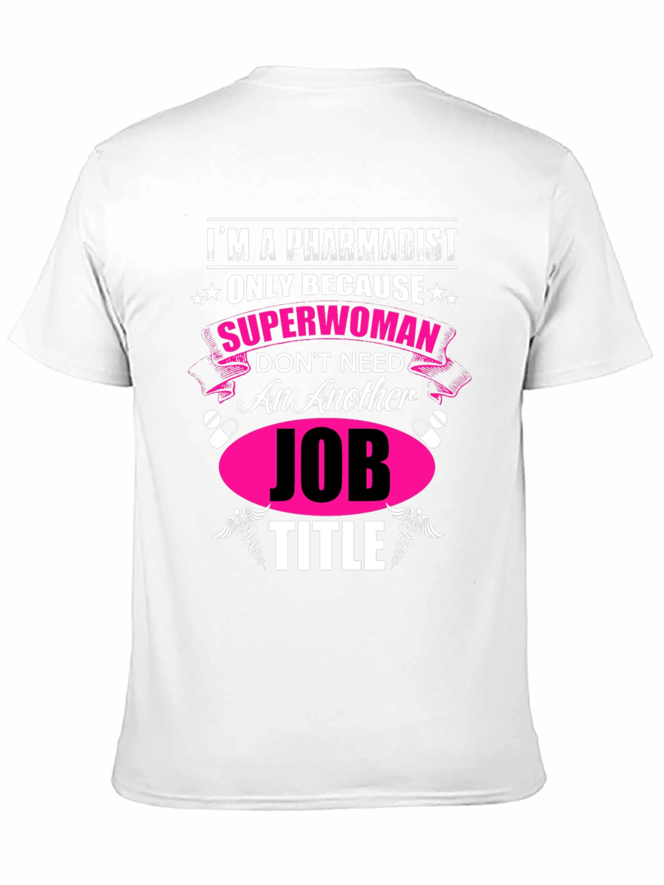 Pharmacist Superwoman Novelty Graphic Tee
