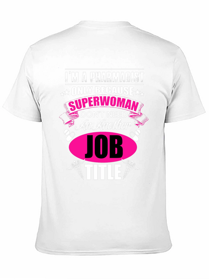 Pharmacist Superwoman Novelty Graphic Tee