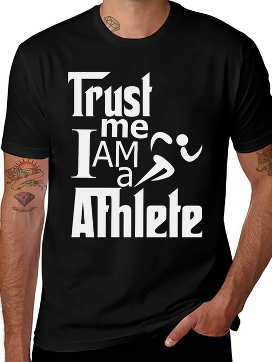 Trust Me I Am An Athlete T-Shirt