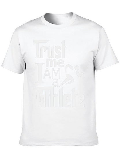 Trust Me I Am An Athlete T-Shirt