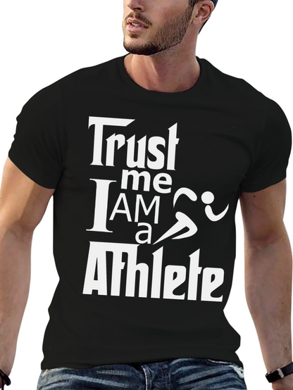 Trust Me I Am An Athlete T-Shirt