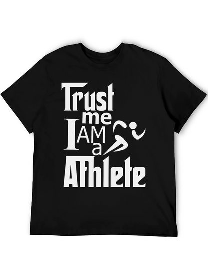 Trust Me I Am An Athlete T-Shirt