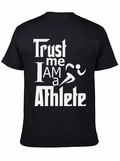 Trust Me I Am An Athlete T-Shirt